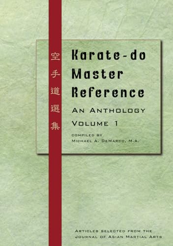 Karate-do Master Reference: An Anthology Volume 1 von Via Media Publishing