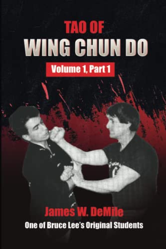 Tao of Wing Chun Do: Volume 1, Part 1 von Independently published
