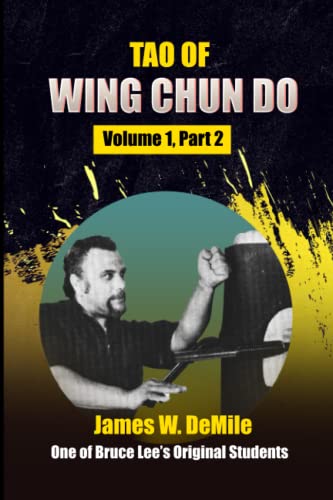 Tao of Wing Chun Do: Volume 1, Part 2 von Independently published