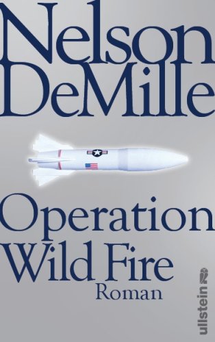 Operation Wild Fire Operation Wild Fire
