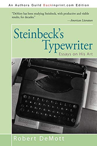Steinbeck's Typewriter: Essays on His Art von iUniverse