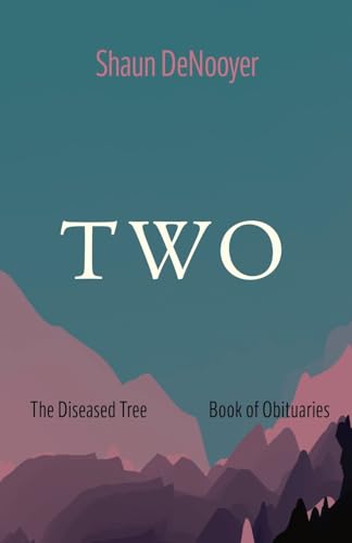 TWO: The Diseased Tree, Book of Obituaries von Resource Publications