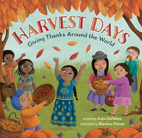 Harvest Days: Giving Thanks Around the World (World of Celebrations) von Barefoot Books
