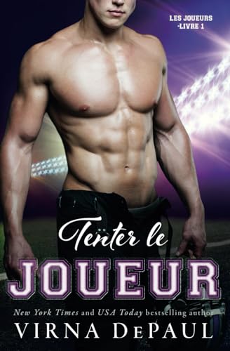 Tenter le Joueur (Les Joueurs, Band 1) von Independently published