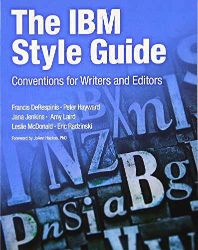 IBM Style Guide, The: Conventions for Writers and Editors: Conventions for Writers and Editors (IBM Press)
