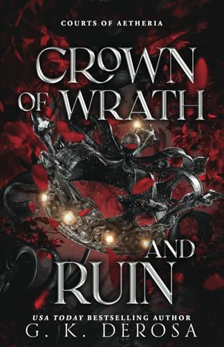 Crown of Wrath and Ruin (Courts of Aetheria, Band 3) von Independently published