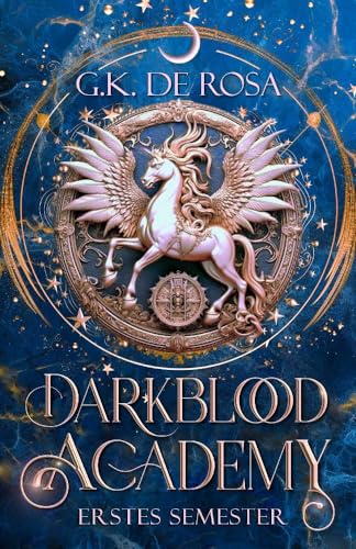 Darkblood Academy Semester eins: Eine cozy Akademie Fantasy Serie: Der Romantasy USA Today Bestseller von Von Morgen Verlag