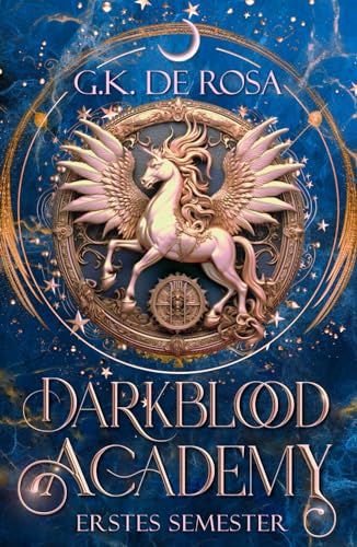 Darkblood Academy Semester eins: Eine cozy Akademie Fantasy Serie