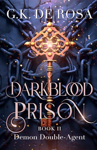 Darkblood Prison: Demon Double-Agent (Supernatural Prison Squad Series, Band 2) von Independently Published