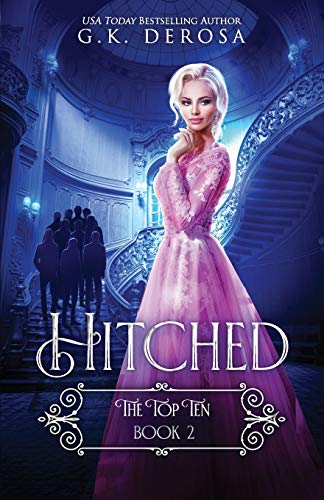 Hitched: The Top Ten von Independently Published