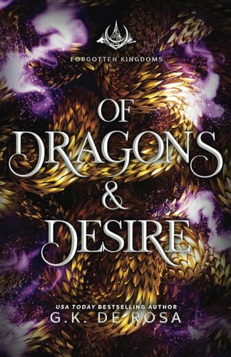 Of Dragons and Desire von Independently published