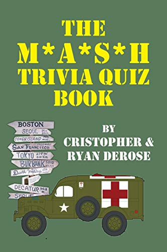 The M*A*S*H Trivia Quiz Book von BearManor Media