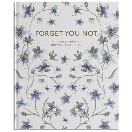 Forget You Not: A Guided Grief Journal & Keepsake for Navigating Life Through Loss von Paige Tate & Co