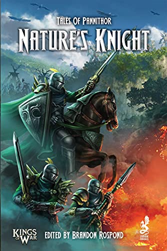 Tales of Pannithor: Nature's Knight (Kings of War)