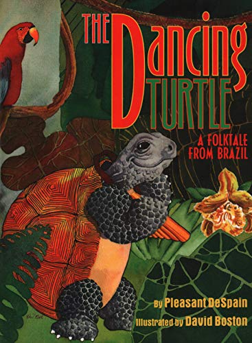 The Dancing Turtle: A Folktale from Brazil von August House Publishers