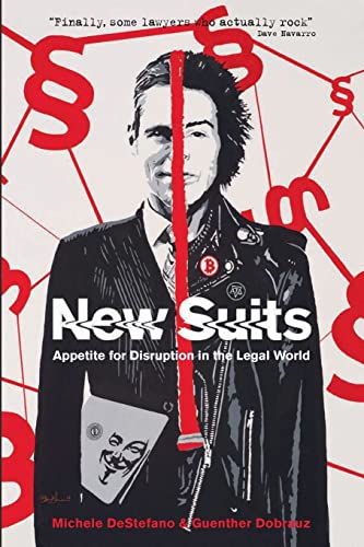 New Suits: Appetite for Disruption in the Legal World (US Version)