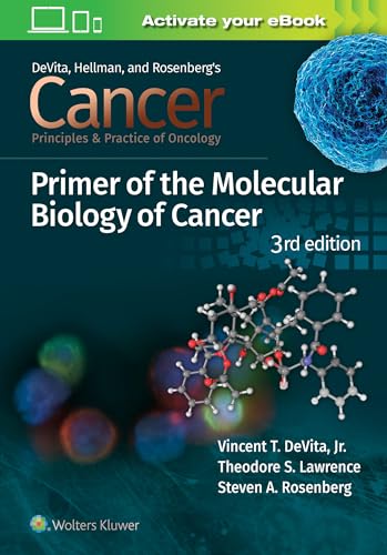 Cancer: Principles & Practice of Oncology Primer of Molecular Biology in Cancer