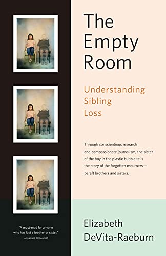 The Empty Room: Understanding Sibling Loss von Scribner Book Company