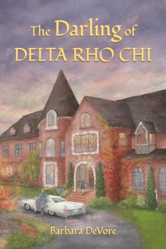 The Darling of Delta Rho Chi von Palmetto Publishing