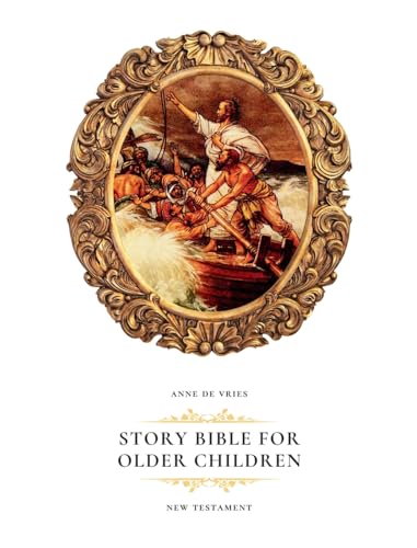 Story Bible for Older Children: New Testament von Paideia Press