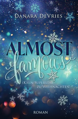 Almost Famous - (K)ein Superstar zu Weihnachten (Almost Weihnachtsromanzen) von epubli