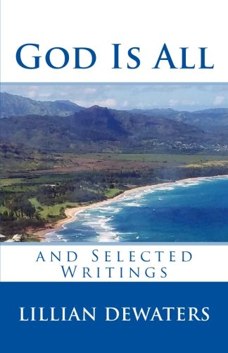 GOD IS ALL and Selected Writings von Mystics of the World