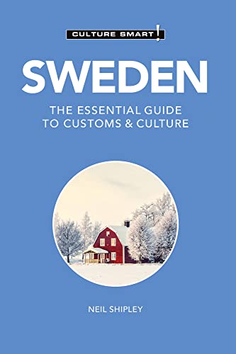 Sweden - Culture Smart!: The Essential Guide to Customs & Culture von Kuperard