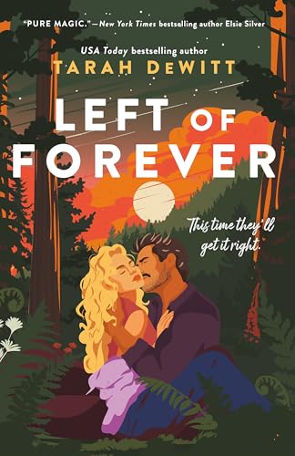 Left of Forever: A second-chance romance with yearning, angst and a road trip to HEA