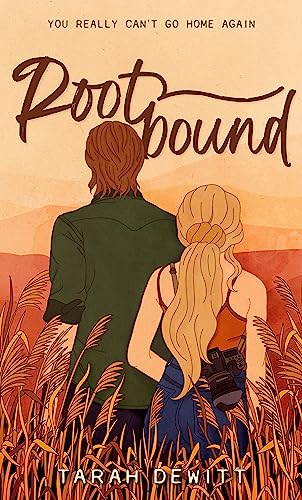 Rootbound: A spicy, swoony, grumpy/sunshine country romance