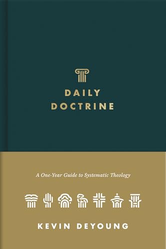 Daily Doctrine: A One-year Guide to Systematic Theology von Crossway Books