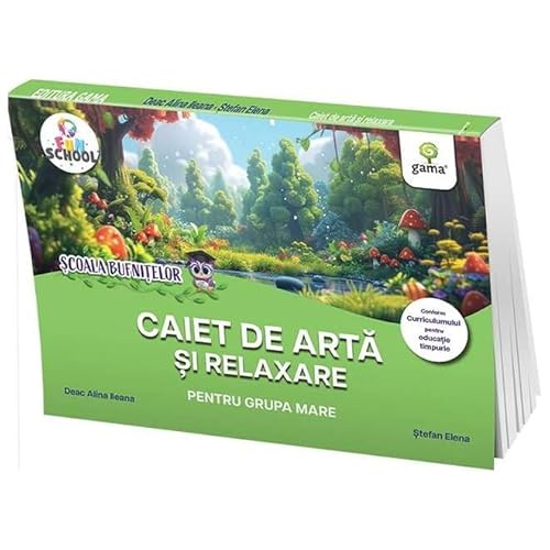 Scoala Bufnitelor. Caiet De Arta Si Relaxare Pentru Grupa Mare von Gama