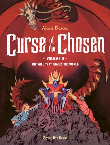 Curse of the Chosen 2: The Will That Shapes the World von Flying Eye Books