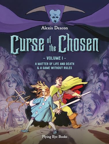 Curse of the Chosen 1: A Matter of Life and Death & a Game Without Rules von Nobrow Ltd