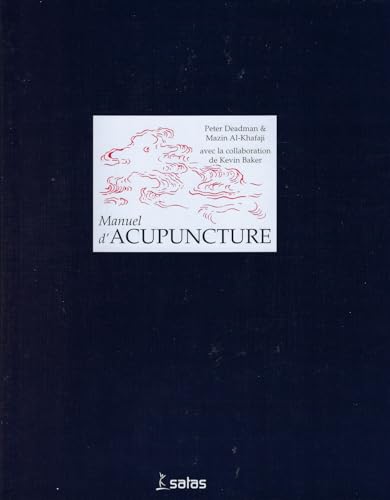 Manuel d'acupuncture HB (1e éd. française, trad. de la 2e éd. anglaise) von SATAS