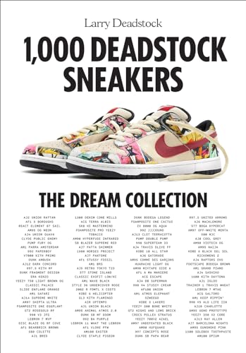 1,000 Deadstock Sneakers: The Dream Collection von Abrams Books