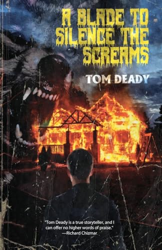 A Blade to Silence the Screams von Cemetery Dance Publications