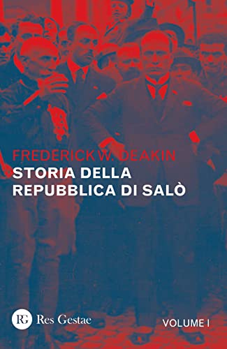 Storia della Repubblica di Salò (Vol. 1) von Res Gestae