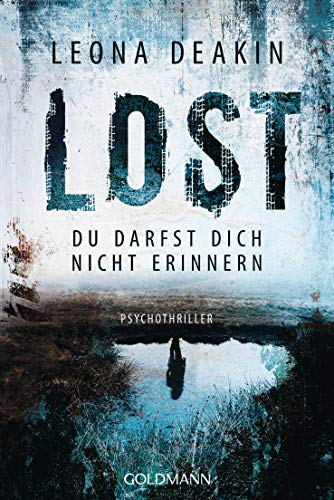 Lost: Psychothriller (Augusta Bloom, Band 2)