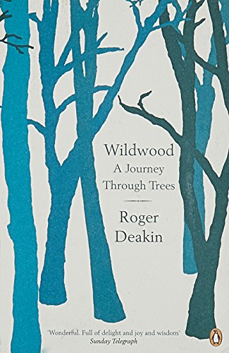 Wildwood: A Journey Through Trees von Penguin Books Ltd