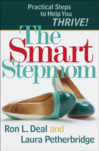 The Smart Stepmom: Practical Steps to Help You Thrive von Baker Pub Group/Baker Books