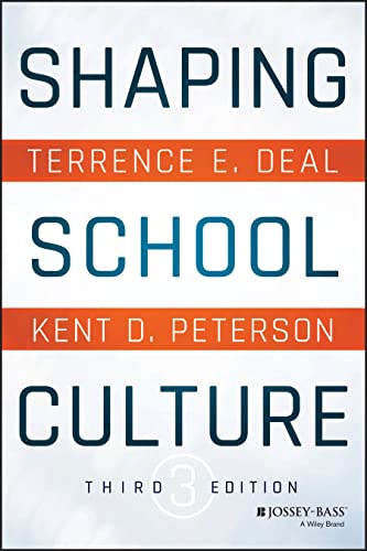 Shaping School Culture: Pitfalls, Paradoxes, and Promises, von JOSSEY-BASS