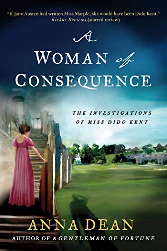 WOMAN OF CONSEQUENCE: The Investigations of Miss Dido Kent (Dido Kent, 3) von Minotaur Books