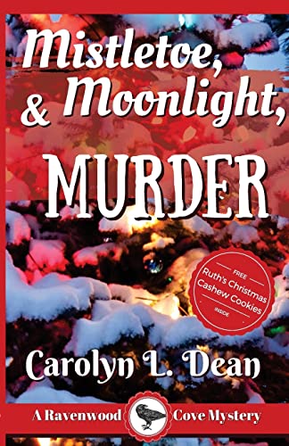 Mistletoe, Moonlight, and Murder (Ravenwood Cove Cozy Mystery, Band 3)