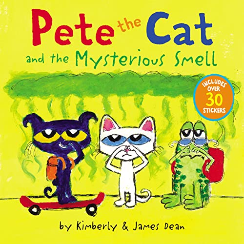 Pete the Cat and the Mysterious Smell: Includes Over 30 Stickers! Pete the Cat and the Mysterious Smell: Includes Over 30 Stickers! von HarperCollins
