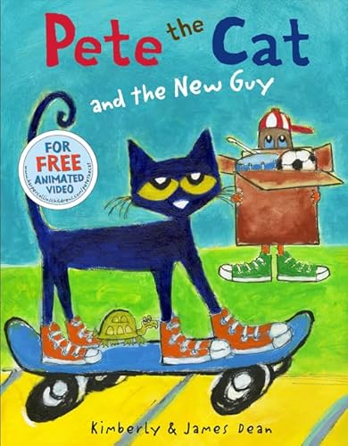 Pete the Cat and the New Guy