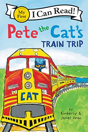 Pete the Cat's Train Trip Pete the Cat's Train Trip