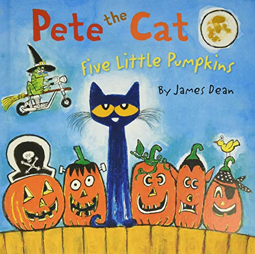 Pete the Cat: Five Little Pumpkins: A Halloween Book for Kids