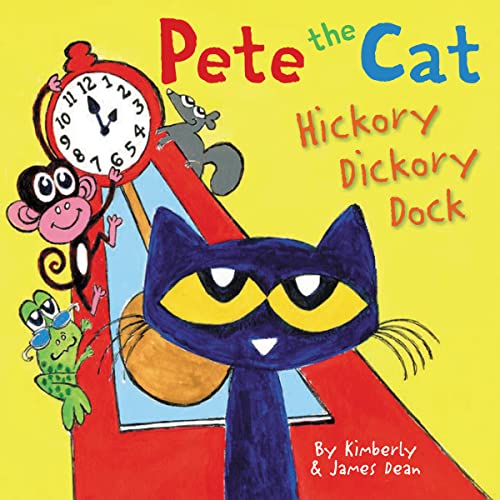 Pete the Cat: Hickory Dickory Dock von HarperCollins