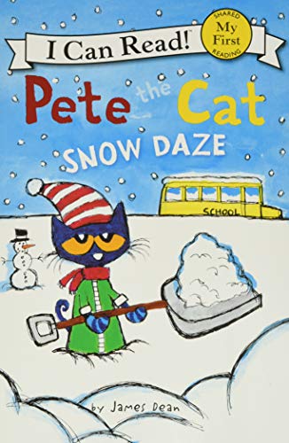 Pete the Cat: Snow Daze: A Winter and Holiday Book for Kids (My First I Can Read)