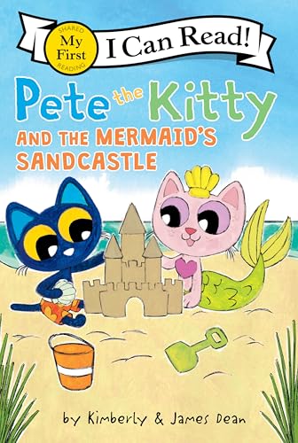 Pete the Kitty and the Mermaid's Sandcastle (My First I Can Read) von HarperCollins